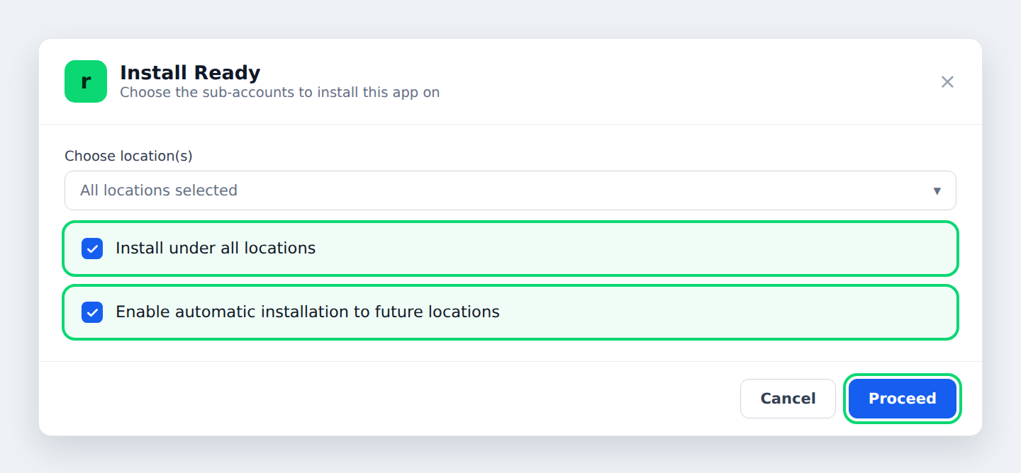 GoHighLevel install window with Install under all locations and Enable automatic installation to future locations both ticked, and Proceed highlighted